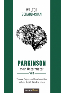 Parkinson mein Untermieter