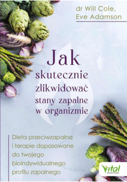 Jak skutecznie zlikwidować stany zapalne..