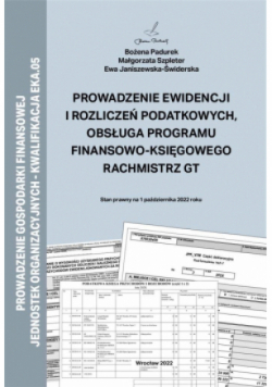 Prowadzenie ewidencji i rozliczeń podatkowych. Obsługa programu finansowo-księgowego rachmisz GT