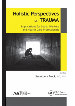 Holistic Perspectives on Trauma