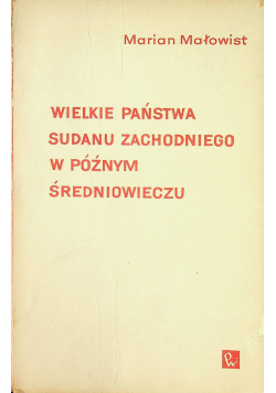 Wielki państwa Sudanu zachodniego w późnym średniowieczu