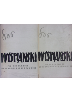 Wyspiański w oczach współczesnych tom I i II