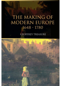 The Making of Modern Europe, 1648-1780