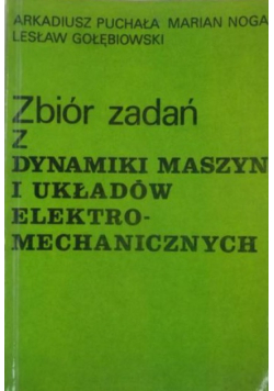 Zbiór zadań z dynamiki maszyn i układów elektromechanicznych