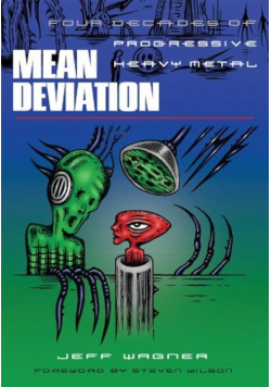 Mean Deviation: Four Decades of Progressive Heavy Metal