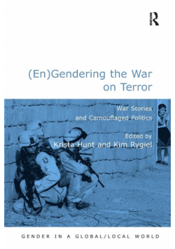 (En)Gendering the War on Terror