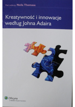 Kreatywność i innowacje według Johna Adaira