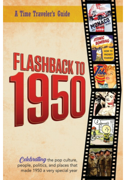 Flashback to 1950 - A Time Traveler's Guide