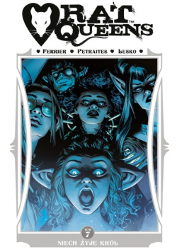 Rat Queens Tom 7 Niech żyje król