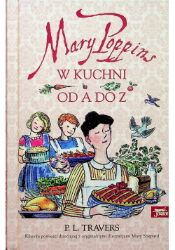 Mary Poppins od A do Z Mary Poppins w kuchni