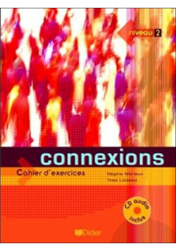 Connexions 2 ćwiczenia + CD Audio