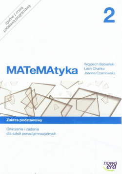 MATeMAtyka 2 Ćwiczenia i zadania Zakres podstawowy