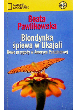 Blondynka śpiewa w Ukajali