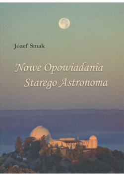 Nowe opowiadania Starego Astronoma