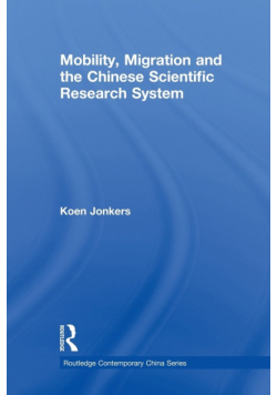 Mobility, Migration and the Chinese Scientific Research System