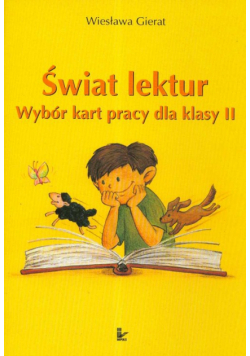Świat lektur 2 Wybór kart pracy dla klasy II