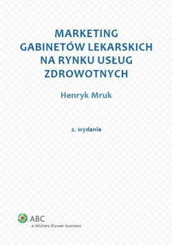 Marketing gabinetów lekarskich na rynku usług...