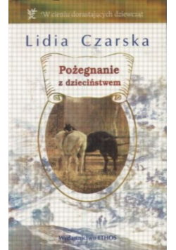 Pożegnanie z dzieciństwem