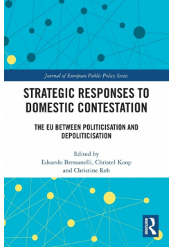 Strategic Responses to Domestic Contestation