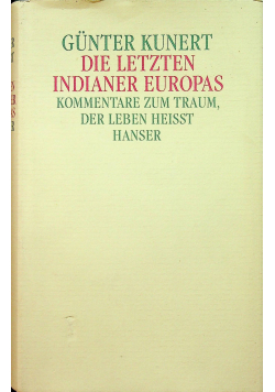 Die letzten Indianer Europas