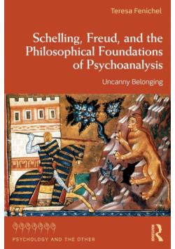 Schelling, Freud, and the Philosophical Foundations of Psychoanalysis
