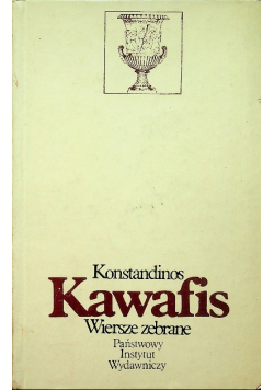 Kawafis Wiersze zebrane