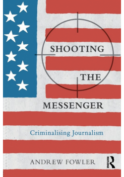 Shooting the Messenger