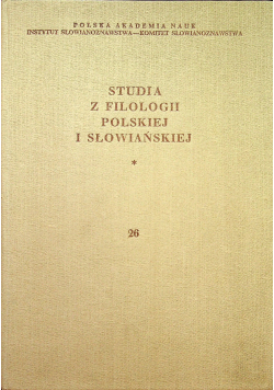 Studia z filologii polskiej i słowiańskiej 26
