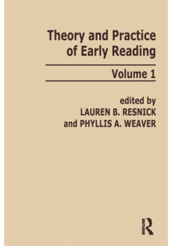 Theory and Practice of Early Reading