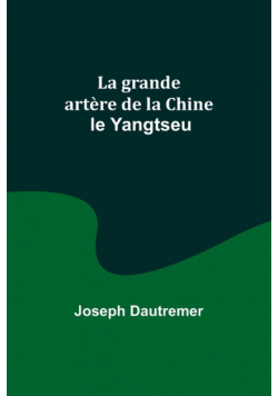 La grande artère de la Chine