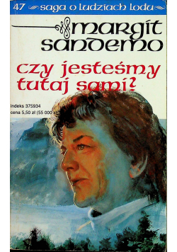 Saga o ludziach lodu Czy jesteśmy tutaj sami tom 47