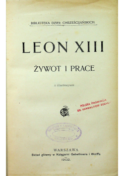Leon XIII Żywot i prace 1902 r.