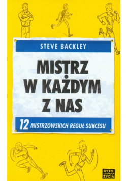 Mistrz w każdym z nas