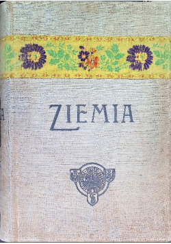 Ziemia Nr 1 do 52, 1912 r.