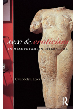 Sex and Eroticism in Mesopotamian Literature