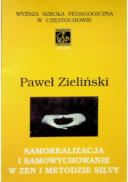 Samorealizacja i samowychowanie w zen i metodzie