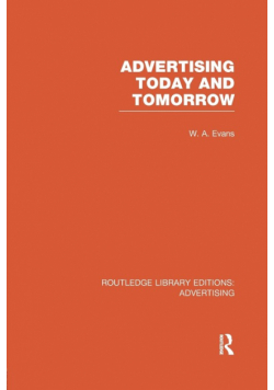 Advertising Today and Tomorrow