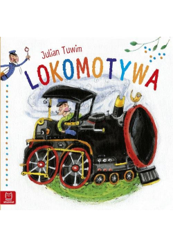 J. Tuwim - Lokomotywa - duży format