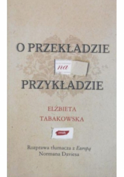O przekładzie na przykładzie