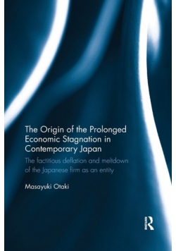 The Origin of the Prolonged Economic Stagnation in Contemporary Japan