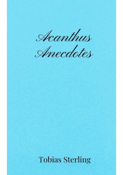 Acanthus Anecdotes