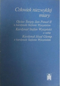 Człowiek niezwykłej miary