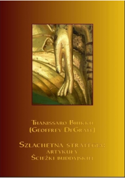 Szlachetna strategia: artykuły ścieżki buddyjskiej