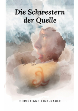 Die Schwestern der Quelle