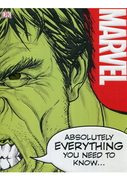 Marvel Absolutely Everything You Need To Know