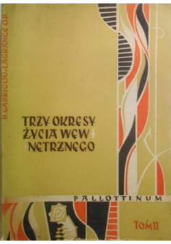 Trzy okresy życia wewnętrznego Tom II