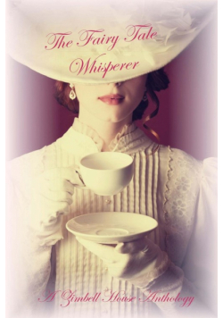 The Fairy Tale Whisperer