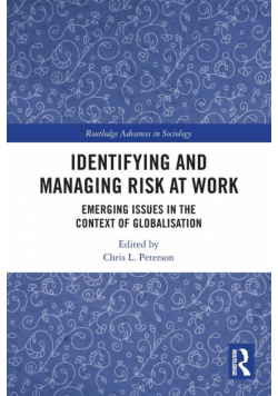 Identifying and Managing Risk at Work
