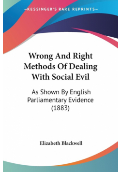 Wrong And Right Methods Of Dealing With Social Evil