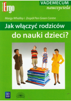 Jak włączyć rodziców do nauki dzieci?